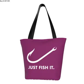Забавен Риболов Just Fish It Bag-тоут за Пазаруване, Рибар, Холщовая чанта за пазаруване, чанта за пазаруване